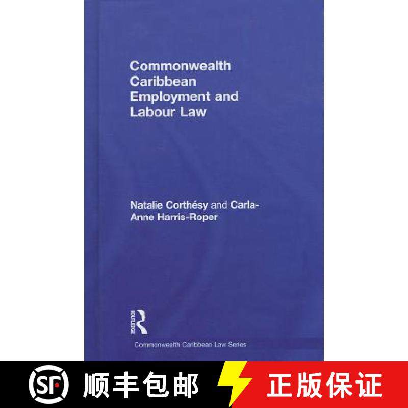 【3-4周达】Commonwealth Caribbean Employment and Labour Law [9780415630337]