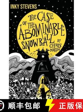 【3-4周达】Inky Stevens - The Case of the Abominable Snowball [9781907432798]