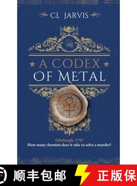 【3-4周达】A Codex of Metal: A Thrilling History Fantasy [9781739264499]