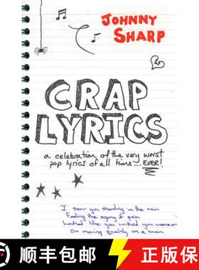 【3-4周达】Crap Lyrics: A celebration of the very worst pop lyrics of all time... EVER! [9781906032593]