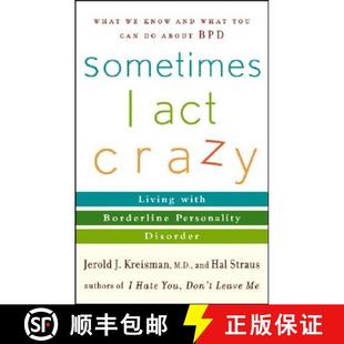 【3-4周达】Sometimes I Act Crazy: Living With Borderline Personality Disorder [Wiley心理学] [9780471792147]