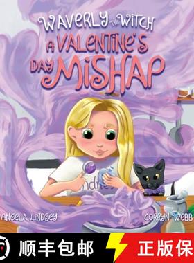 【3-4周达】Waverly the Witch: A Valentine's Day Mishap: A Valentine Mishap [9781954893030]