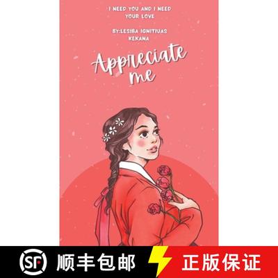 【3-4周达】Appreciate Me: I Need You and I Need Your Love [9798201302184]