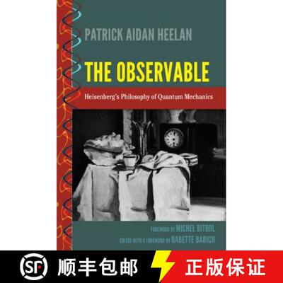 【3-4周达】精装 History and Philosophy of Science : Heisenbergs Philosophy of Quantum Mechanics [9781433130625]