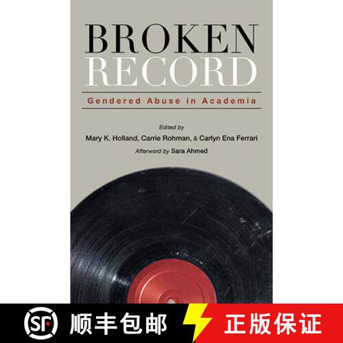 【3-4周达】精装 Broken Record : Gendered Abuse in Academia [9798855801965]