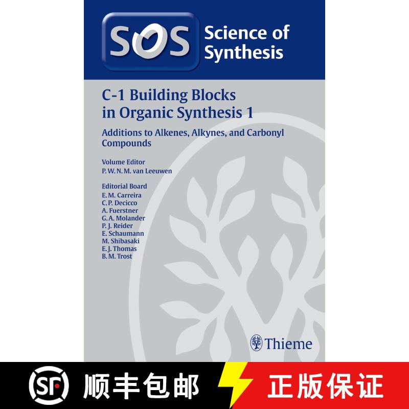 【3-4周达】Science of Synthesis: C-1 Building Blocks in Organic Synthesis Vol. 1: Additions to Alkene... [9783131707611]