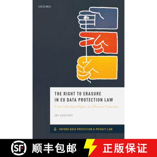 【3-4周达】精装 The Right to Erasure in EU Data Protection Law [9780198847977]