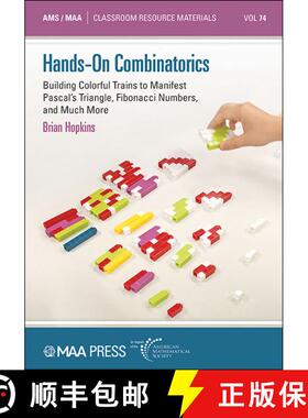 【3-4周达】Hands-On Combinatorics: Building Colorful Trains to Manifest Pascal's Triangle, Fibonacci ... [9781470477578]