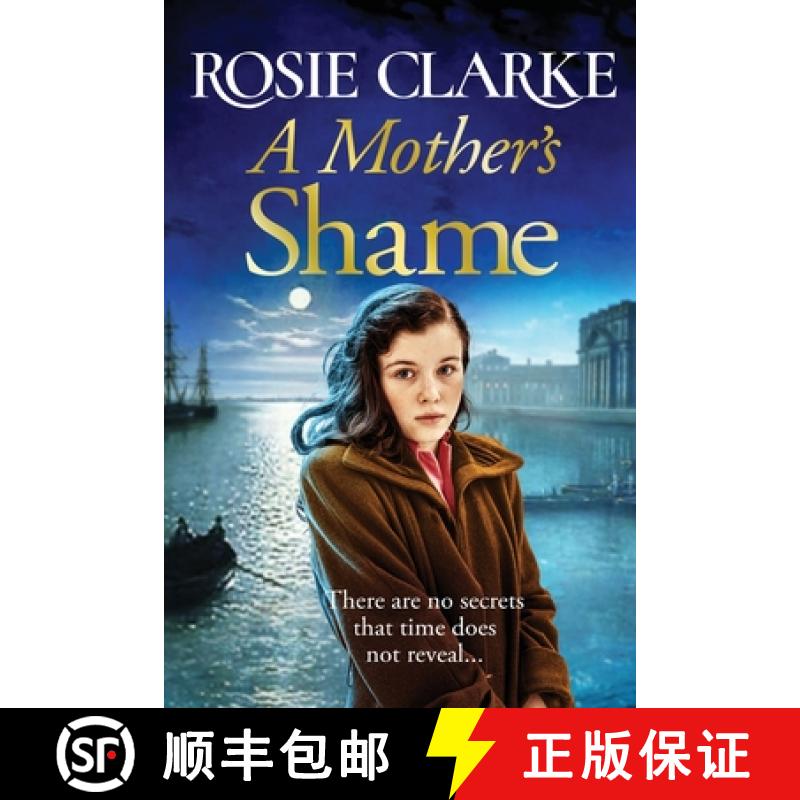 【3-4周达】Mother's Shame: A gritty, standalone historical saga from bestseller Rosie Clarke for 2022 [9781801621649]
