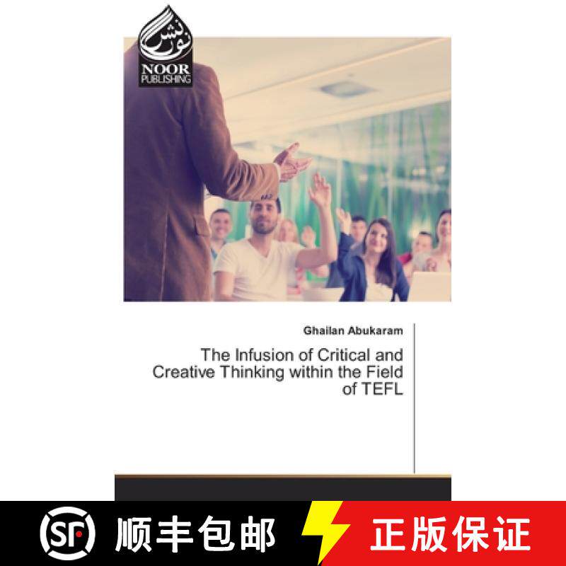 预订 The Infusion of Critical and Creative Thinking within the Field of TEFL [9786200074515]