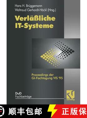 【3-4周达】Verläßliche IT-Systeme : Proceedings der GI-Fachtagung VIS '95 [9783528054830]