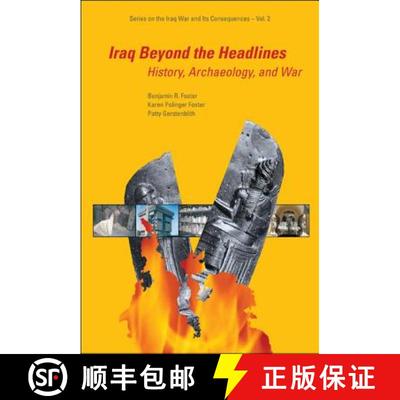 【3-4周达】Iraq Beyond The Headlines: History, Archaeology, And War [9789812563798]