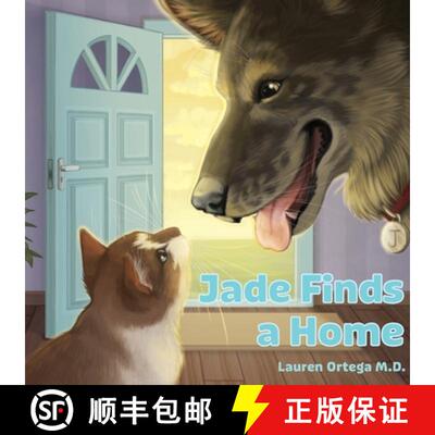 【3-4周达】Jade Finds a Home: A Children's Book about the Power of Generosity, Celebrating Friendship... [9798990399600]