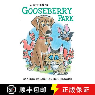 【3-4周达】精装 A Kitten in Gooseberry Park [9781534494503]