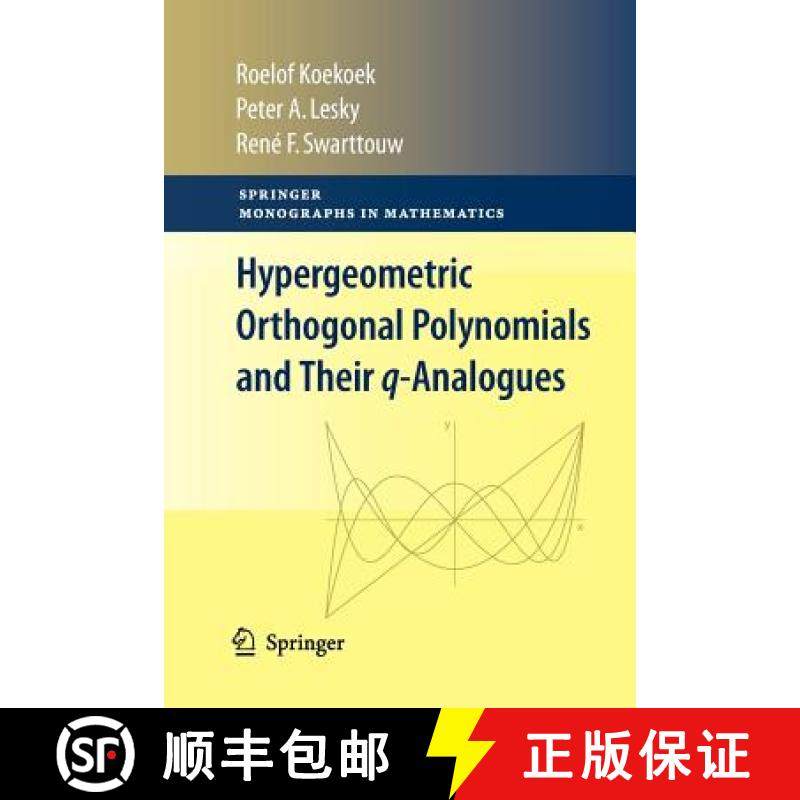 【3-4周达】Hypergeometric Orthogonal Polynomials and Their Q-Analogues [9783642263514]