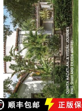 预订 Quinta Mazatlan: A Visual Journey [9780997998498]