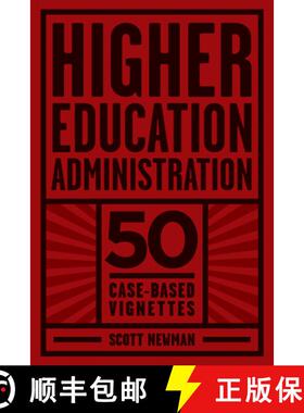 【3-4周达】Higher Education Administration: 50 Case-Based Vignettes (HC) [9781623968496]