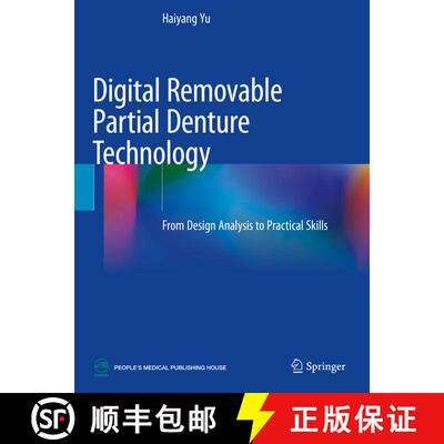 【3-4周达】Digital Removable Partial Denture Technology: From Design Analysis to Practical Skills [9789811979255]