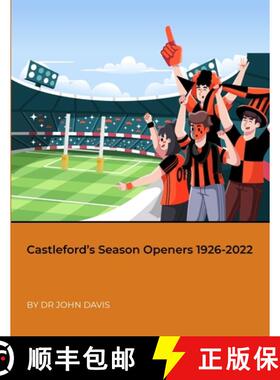 【3-4周达】Castleford's Season Openers 1926-2022 [9781471738951]