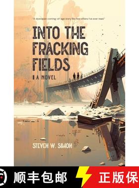 预订 Into the Fracking Fields [9798348481667]
