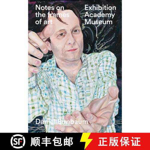 【3-4周达】Notes on the Frames of Art: Exhibition, Academy, Museum [9783753301297]
