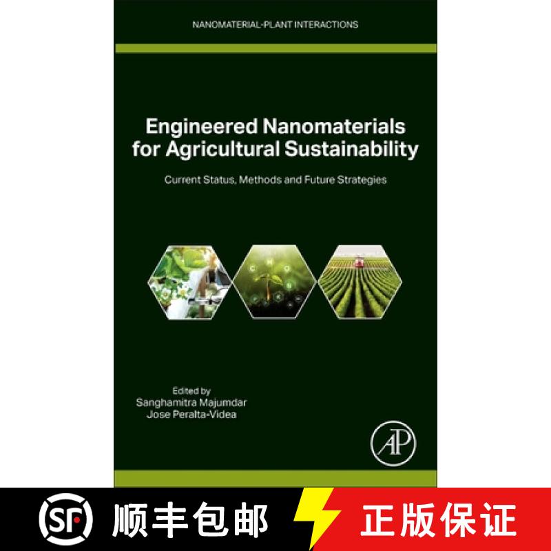 【3-4周达】Engineered Nanomaterials for Agricultural Sustainability: Current Status, Methods and Futu... [9780323906173]