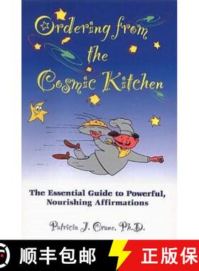 【3-4周达】Ordering from the Cosmic Kitchen: The Essential Guide to Powerful, Nourishing Affirmations [9781893705159]