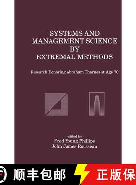 【3-4周达】Systems and Management Science by Extremal Methods : Research Honoring Abraham Charnes at ... [9780792391395]