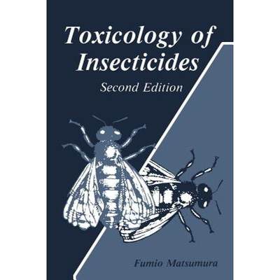 【4周达】Toxicology of Insecticides [9781461295082]