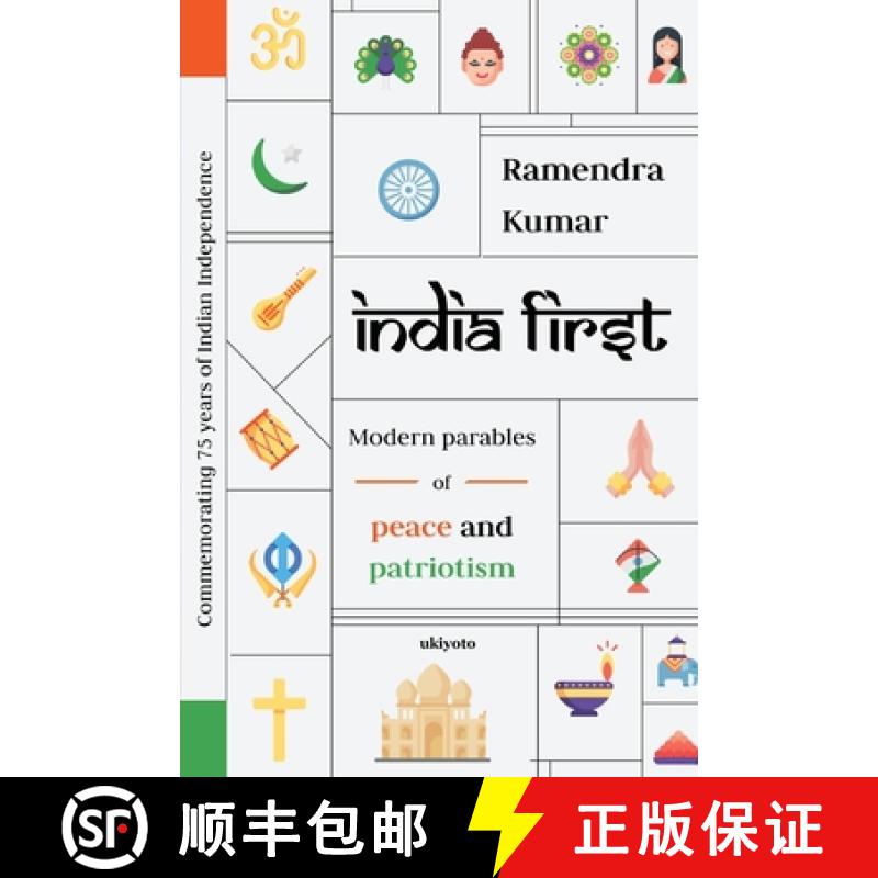 【3-4周达】India First: Modern Parables of Peace and Patriotism [9789360493431]