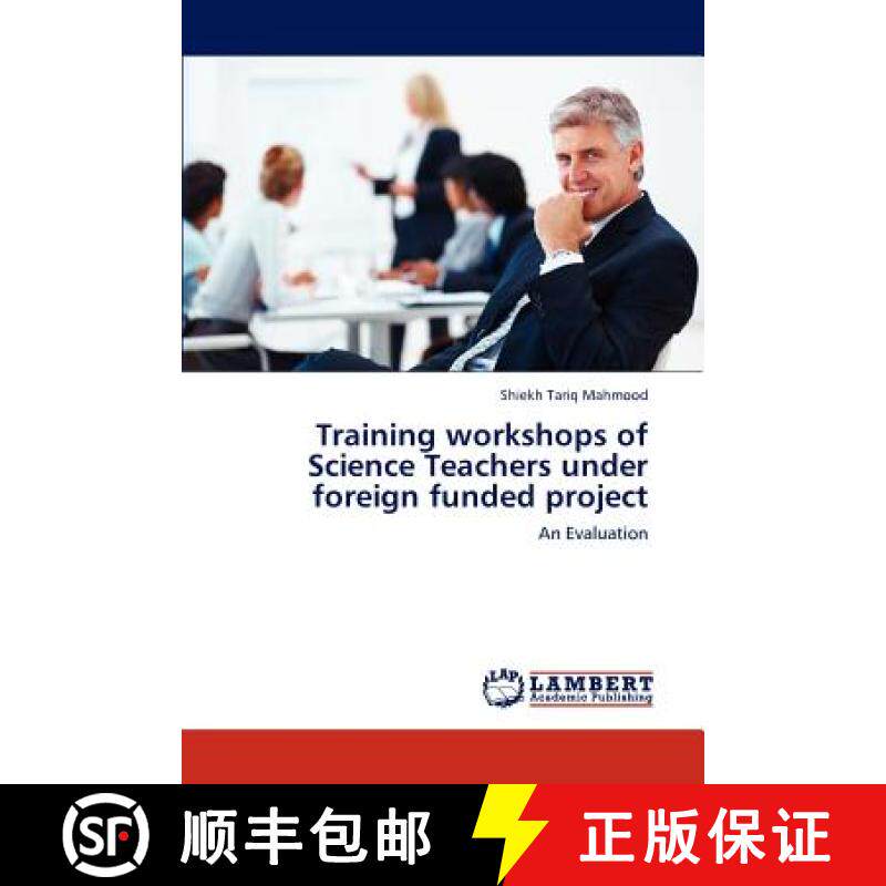 预订 Training workshops of Science Teachers under foreign funded project [9783844384857]