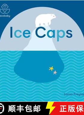 【3-4周达】Eco Baby: Ice Caps [9781787416710]