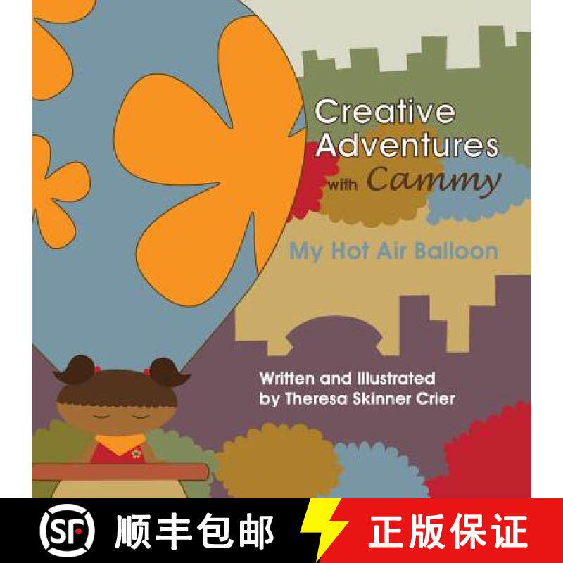 【3-4周达】Creative Adventures with Cammy: My Hot Air Balloon [9780985654900]