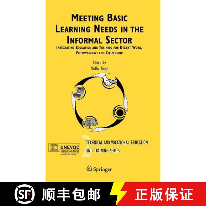 【3-4周达】Meeting Basic Learning Needs in the Informal Sector : Integrating Education and Training f... [9781402034268]