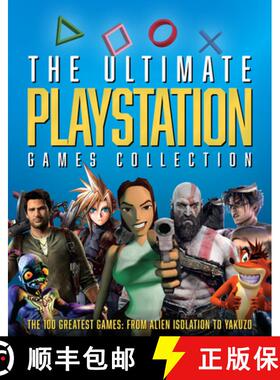 【3-4周达】The Ultimate PlayStation Games Collection: The 100 Greatest Games from Alien Isolation to ... [9781912918751]