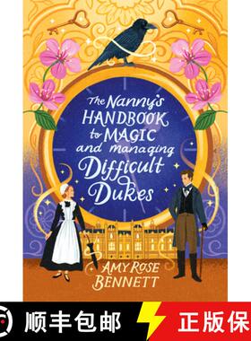 【3-4周达】The Nanny's Handbook for Magic and Managing Difficult Dukes [9781496754417]