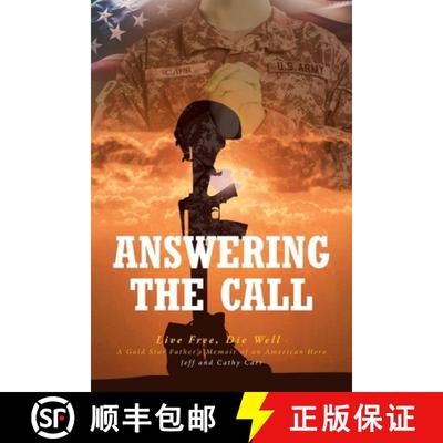 【3-4周达】Answering The Call: Live Free, Die Well - A Gold Star Father's Memoir of an American Hero [9781636302997]