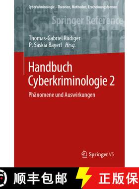 【3-4周达】Handbuch Cyberkriminologie 2: Phänomene Und Auswirkungen [9783658354411]