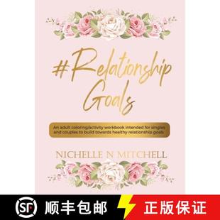 【3-4周达】#Relationship Goals: An adult coloring/activity workbook intended for singles and couples ... [9780692040317]
