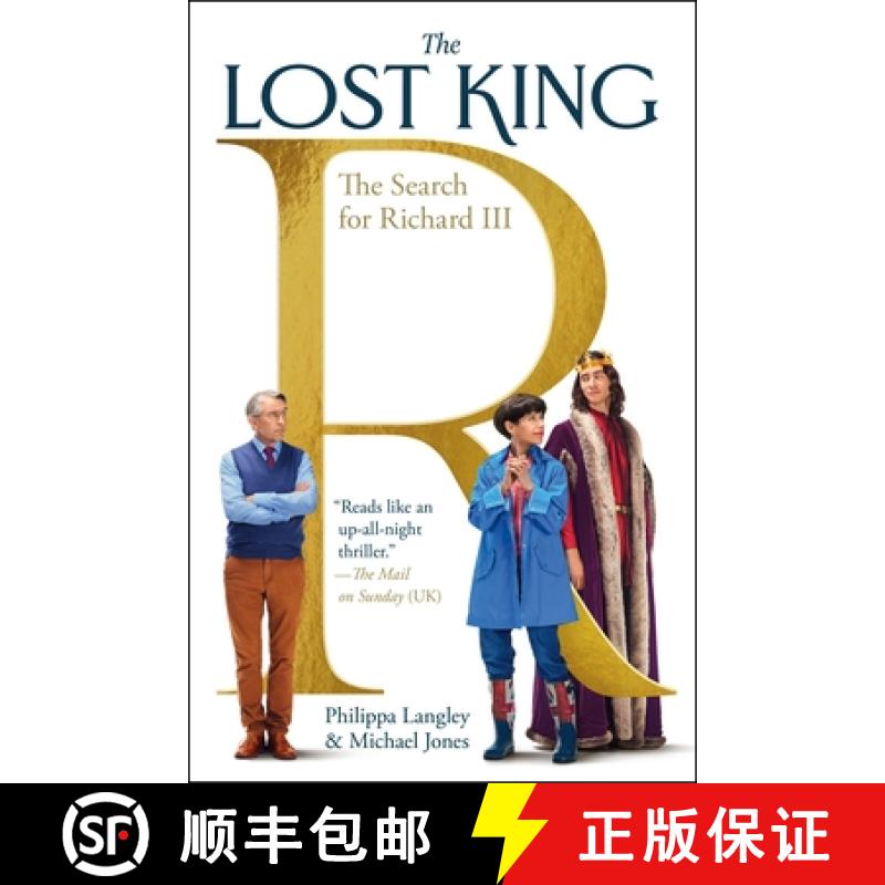 【3-4周达】The Lost King: How One Remarkable Woman Discovered the Lost Burial Place of Richard III [9781250862792]