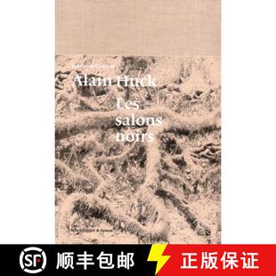【3-4周达】Alain Huck: Les salons noirs: Les Salons Noirs [9783858817693]