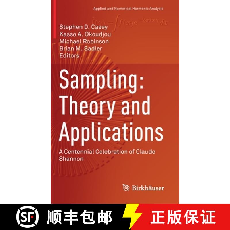【2-3周达】Sampling: Theory and Applications : A Centennial Celebration of Claude Shannon [9783030362904]