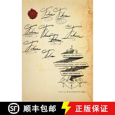 【3-4周达】Fakers : Hoaxers, Con Artists, Counterfeiters, and Other Great Pretenders [9781595584229]