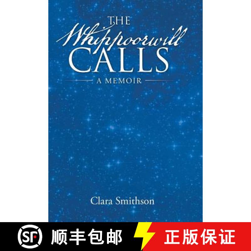 【2-3周达】The Whippoorwill Calls: A Memoir [9781480831919]