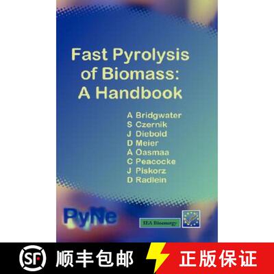 【3-4周达】精装 Fast Pyrolysis of Biomass: A Handbook [9781872691077]