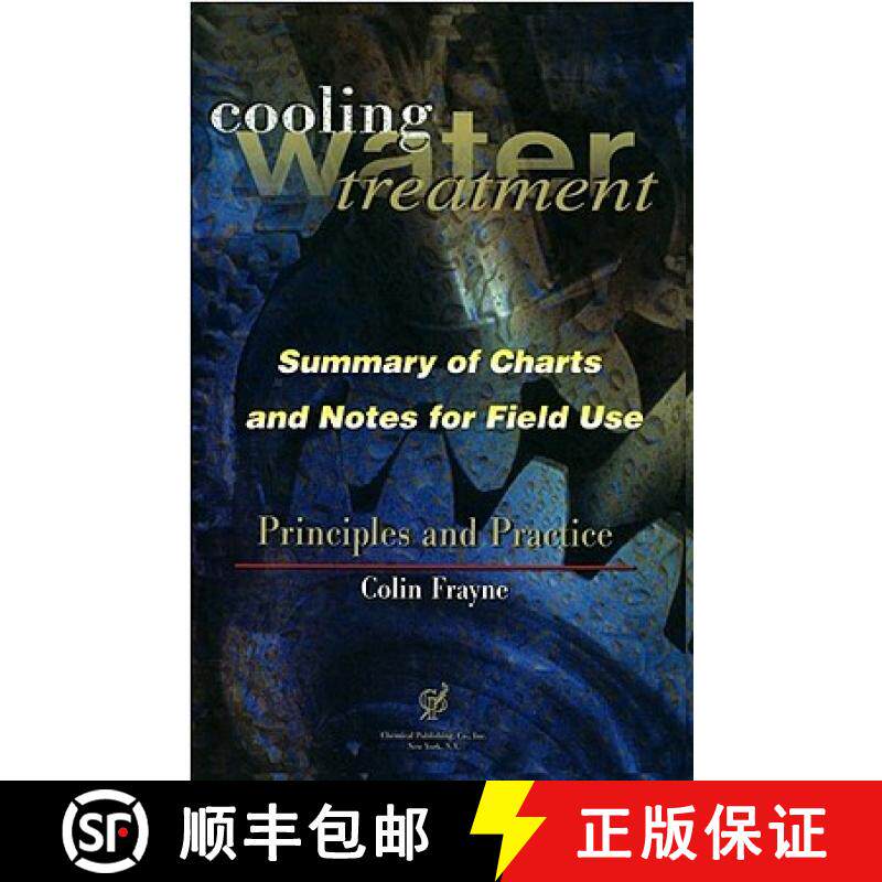 【3-4周达】Cooling Water Treatment: Principles and Practice: Summary of Charts and Notes for Field Use [9780820600031]