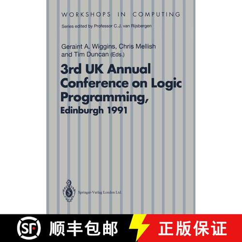 【3-4周达】ALPUK91 : Proceedings of the 3rd UK Annual Conference on Logic Programming, Edinburgh, 10-... [9783540197348]