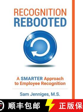 【3-4周达】Recognition Rebooted: A Smarter Approach to Employee Recognition [9781733618311]