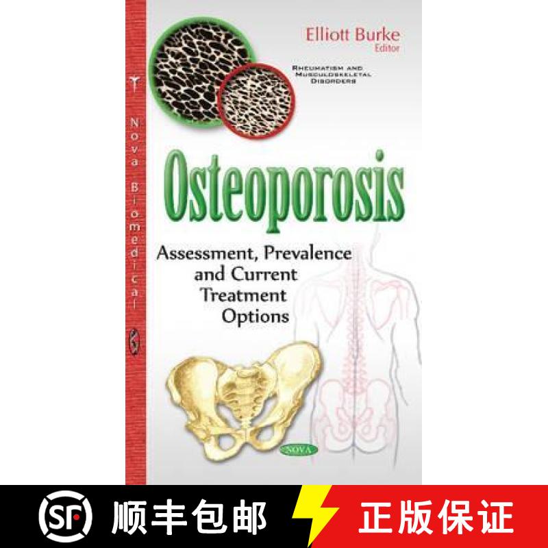 【3-4周达】Osteoporosis: Assessment, Prevalence and Current Treatment Options [9781634855099]