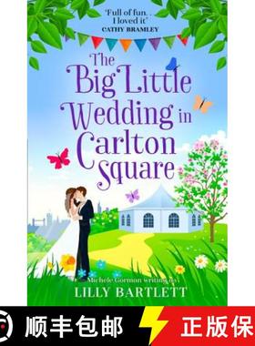 【3-4周达】Big Little Wedding in Carlton Square: A Gorgeously Heartwarming Romance and One of the Top... [9780008226589]